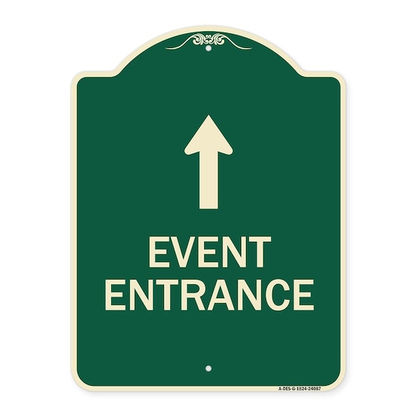 Signmission Event Entrance With Up Arrow Heavy-Gauge Aluminum Architectural Sign, 24" H, G-1824-24087 A-DES-G-1824-24087 - main
